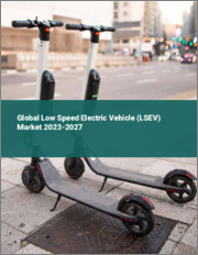 Global Low Speed Electric Vehicle (LSEV) Market 2023-2027