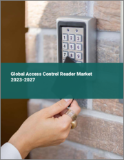 Global Access Control Reader Market 2023-2027