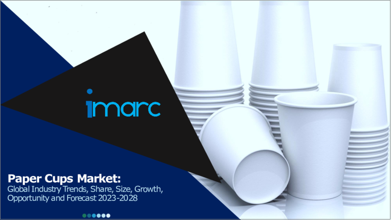 Paper Cups Market: Global Industry Trends, Share, Size, Growth, Opportunity and Forecast 2023-2028