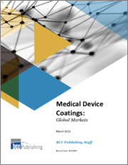 Medical Device Coatings: Global Markets