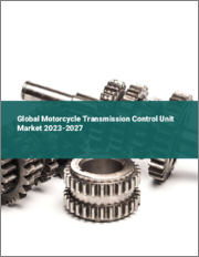 Global Motorcycle Transmission Control Unit Market 2023-2027