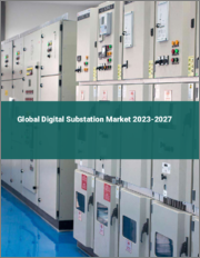 Global Digital Substation Market 2023-2027