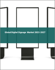 Global Digital Signage Market 2023-2027