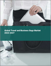 Global Travel and Business Bags Market 2023-2027