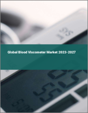 Global Blood Viscometer Market 2023-2027