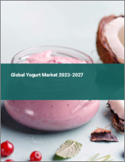 Global Yogurt Market 2023-2027