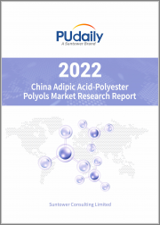 China Adipic Acid-Polyester Polyols Market Research Report 2022