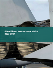 Global Thrust Vector Control Market 2023-2027