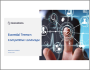 Essential Tremor (ET) Marketed and Pipeline Drugs Assessment, Clinical Trials and Competitive Landscape