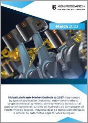 Global Lubricants Market Outlook to 2027
