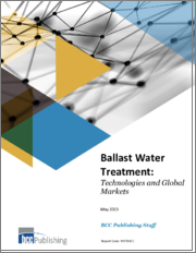 Ballast Water Treatment: Technologies and Global Markets