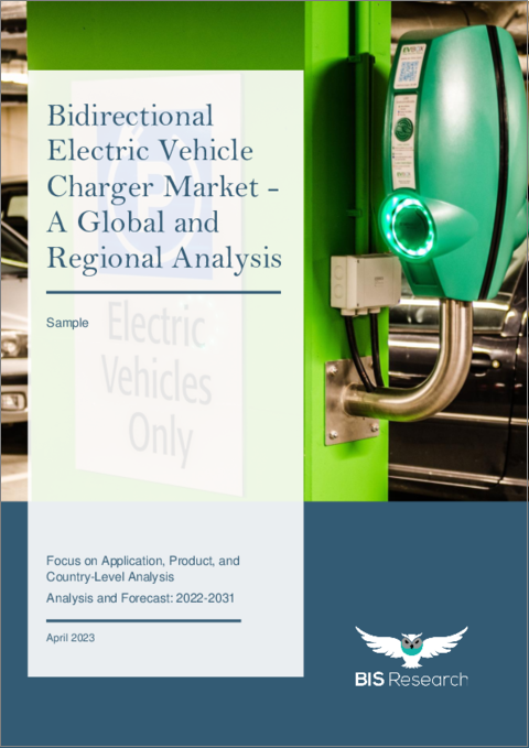Bidirectional Electric Vehicle Charger Market - A Global and Regional Analysis: Focus on Application, Product, and Country-Level Analysis - Analysis and Forecast, 2022-2031