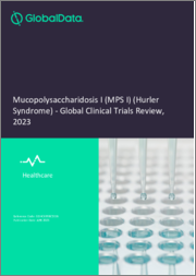 Mucopolysaccharidosis I (MPS I) (Hurler Syndrome) Clinical Trial Analysis by Trial Phase, Trial Status, Trial Counts, End Points, Status, Sponsor Type and Top Countries, 2023 Update