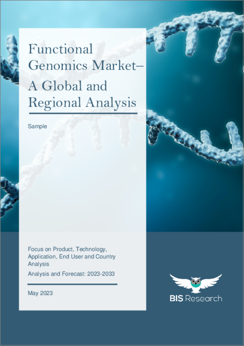 Functional Genomics Market - A Global and Regional Analysis: Focus on Product, Technology, Application, End User and Country Analysis - Analysis and Forecast, 2023-2033