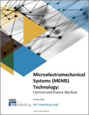 Microelectromechanical Systems (MEMS) Technology: Current and Future Markets