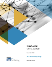 Biofuels: Global Markets
