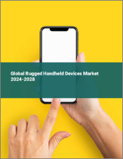 Global Rugged Handheld Devices Market 2024-2028