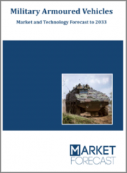 Military Armoured Vehicles - Market and Technology Forecast to 2033