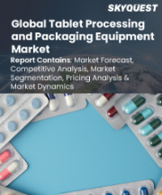 Tablet Processing and Packaging Equipment Market Size, Share, and Growth Analysis, By Tablet Processing Equipment (Vibrio Sifters, Granulators), By Tablet Packaging Machines, By Application, By End-User, By Region - Industry Forecast 2026-2033