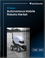 Global Autonomous Mobile Robots Market 2026-2030