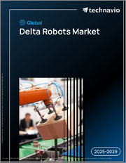 Global Delta Robots Market 2025-2029