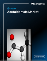 Global Acetaldehyde Market 2025-2029