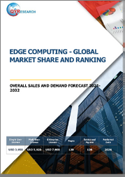 Edge Computing - Global Market Share and Ranking, Overall Sales and Demand Forecast 2026-2032