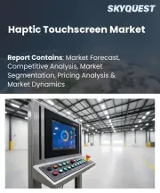 Haptic Touchscreen Market Size, Share, and Growth Analysis, By Haptic Technology Type, By Haptic Effect Type, By Type, By Display Type, By Applications, By End Users, By Region - Industry Forecast 2026-2033