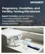 Pregnancy, Ovulation, and Fertility Testing Kits Market Size, Share, and Growth Analysis, By Testing Kit Type, By Age Group, By Price Range, By End User, By Distribution Channel, By Region - Industry Forecast 2026-2033