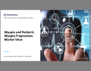 Myopia and Pediatric Myopia Progression: Market View