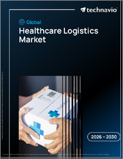 Global Healthcare Logistics Market 2026-2030