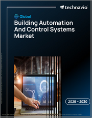 Global Building Automation And Control Systems Market 2026-2030