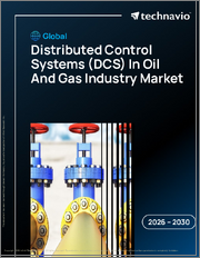 Global Distributed Control Systems (DCS) In Oil And Gas Industry Market 2026-2030
