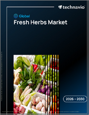 Global Fresh Herbs Market 2026-2030