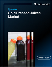 Global Cold Pressed Juices Market 2026-2030