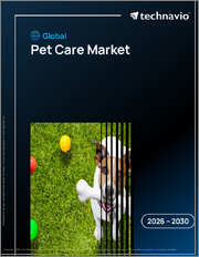 Global Pet Care Market 2026-2030