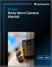 Global Body Worn Camera Market 2026-2030