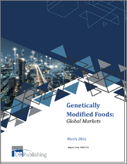 Genetically Modified Foods: Global Markets