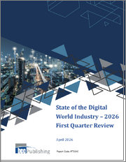 State of the Digital World Industry - 2026 First Quarter Review