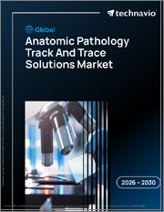 Global Anatomic Pathology Track And Trace Solutions Market 2026-2030