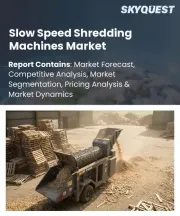 Slow Speed Shredding Machines Market Size, Share, and Growth Analysis, By Product Type, By Power Source, By Application, By End-use Industry, By Capacity, By Installation Type, By Region - Industry Forecast 2026-2033