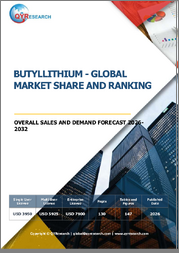 Butyllithium - Global Market Share and Ranking, Overall Sales and Demand Forecast 2026-2032