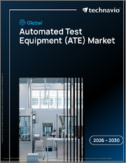 Global Automated Test Equipment (ATE) Market 2026-2030