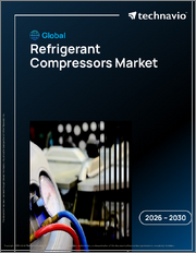 Global Refrigerant Compressors Market 2026-2030
