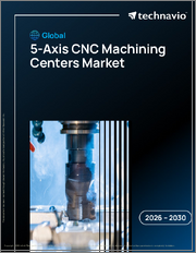 Global 5-Axis Cnc Machining Centers Market 2026-2030