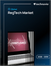 Global Regtech Market 2026-2030