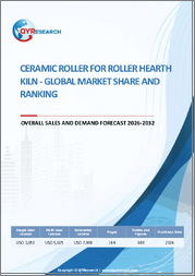 Ceramic Roller for Roller Hearth Kiln - Global Market Share and Ranking, Overall Sales and Demand Forecast 2026-2032