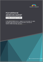Polyurethane Adhesives Market by Type (Thermoset, Thermoplastic), Technology (Solvent-borne, 100% Solids, Dispersion), End-use Industry (Automotive, Building & Construction, Packaging, General Industrial), and Region - Global Forecast to 2031