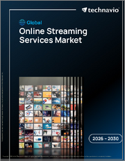 Global Online Streaming Services Market 2026-2030