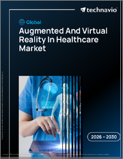 Global Augmented And Virtual Reality In Healthcare Market 2026-2030